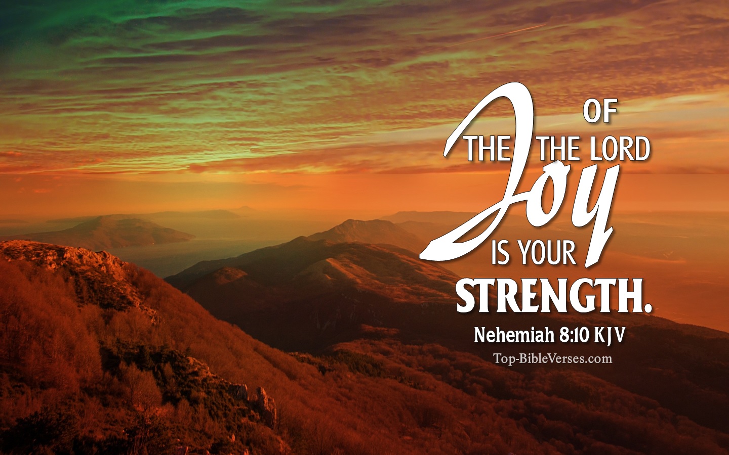 Nehemiah 8:10 KJV Christian Bible Verse Desktop Wallpaper. Top-BibleVerses.com