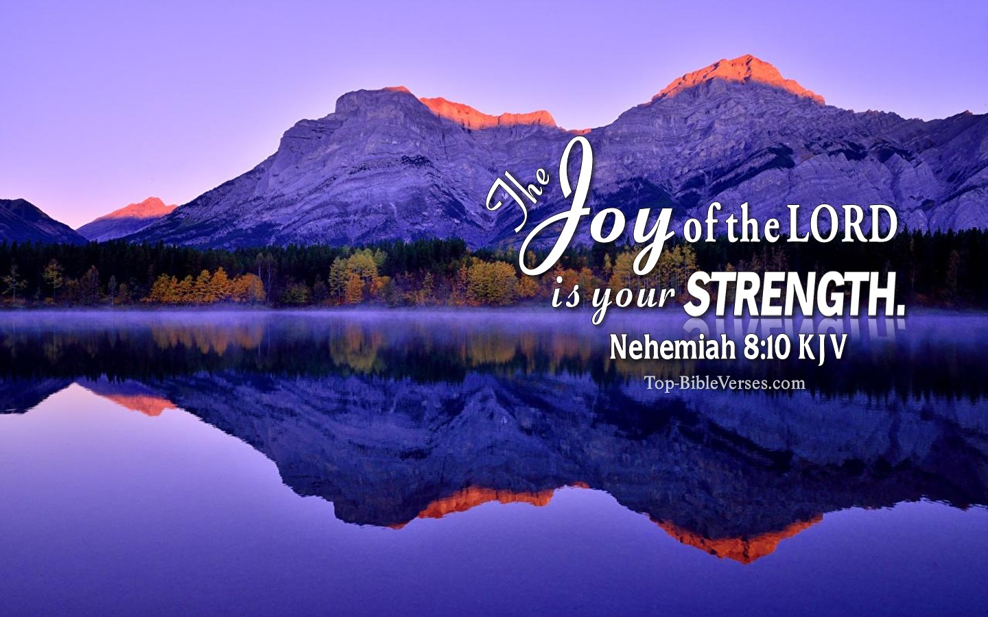 Nehemiah 8:10 KJV Christian Bible Verse Desktop Wallpaper. Top-BibleVerses.com