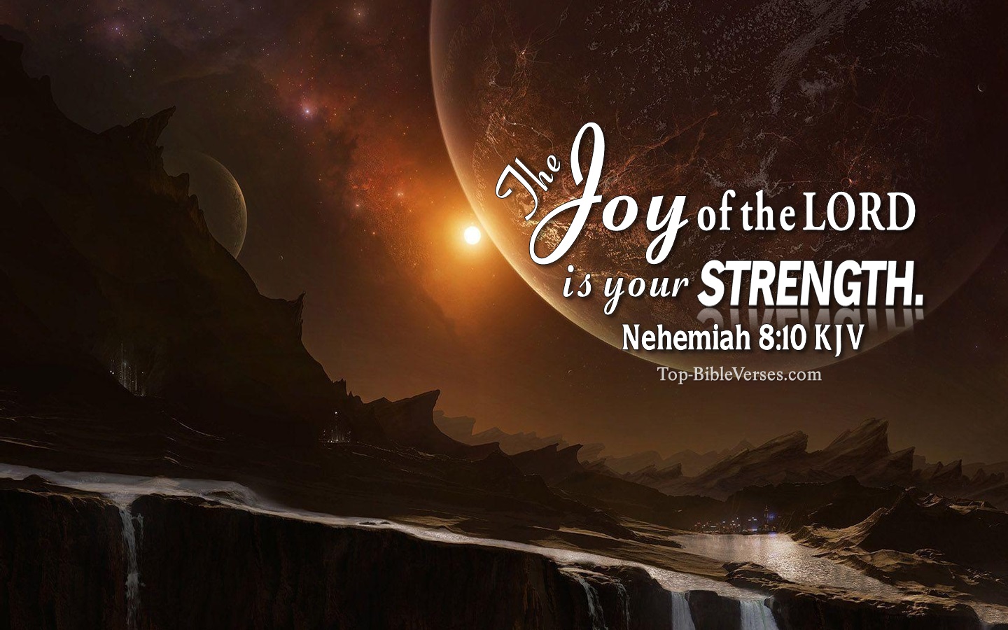 Nehemiah 8:10 KJV Christian Bible Verse Desktop Wallpaper. Top-BibleVerses.com