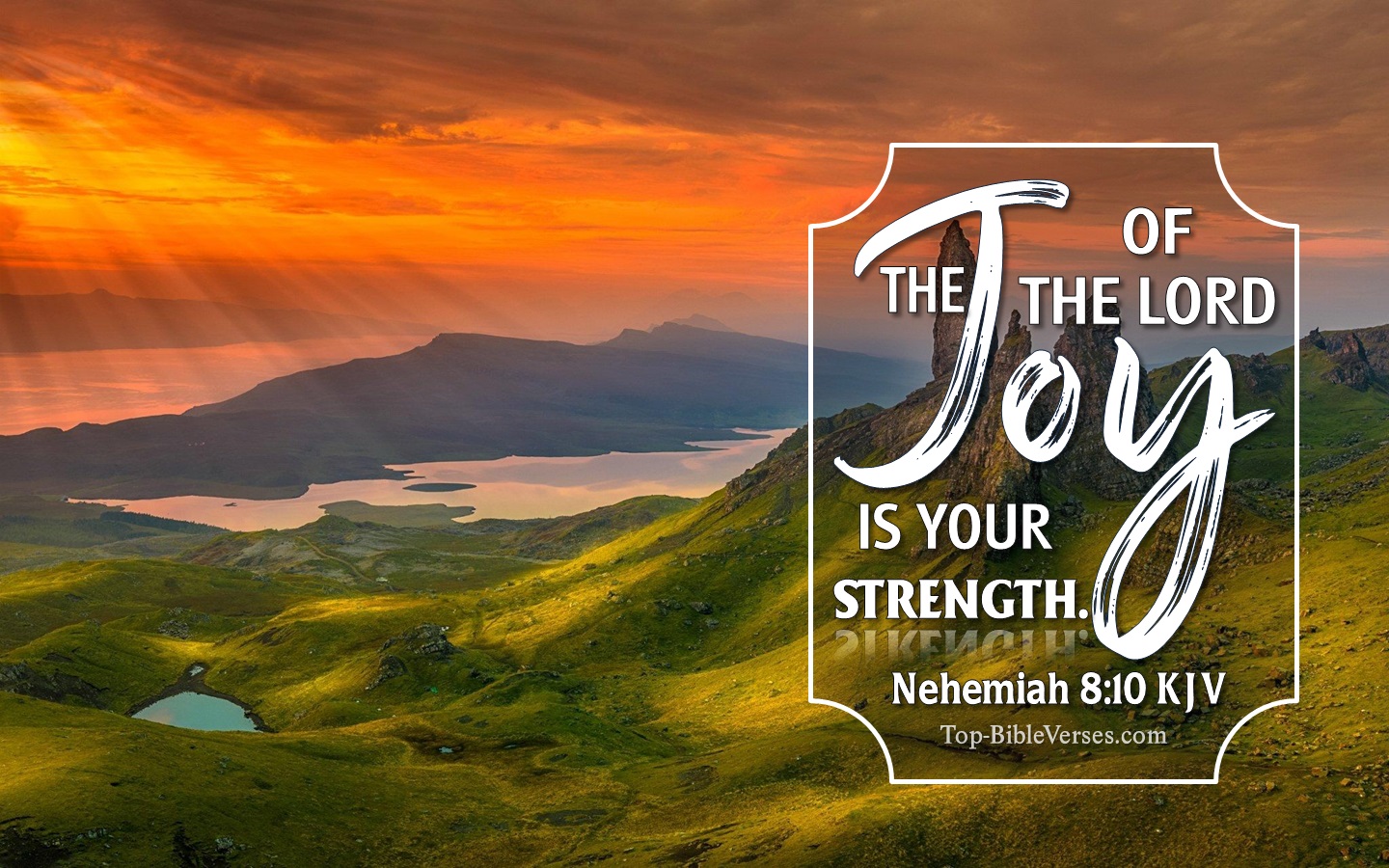 Nehemiah 8:10 KJV Christian Bible Verse Desktop Wallpaper. Top-BibleVerses.com