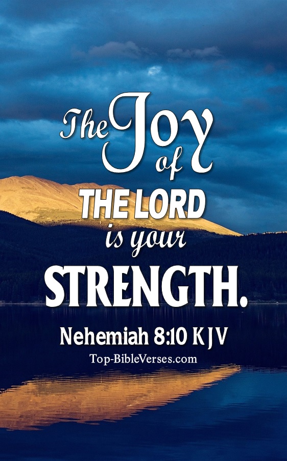Nehemiah 8:10 KJV Christian Bible Verse Mobile Wallpaper. Top-BibleVerses.com