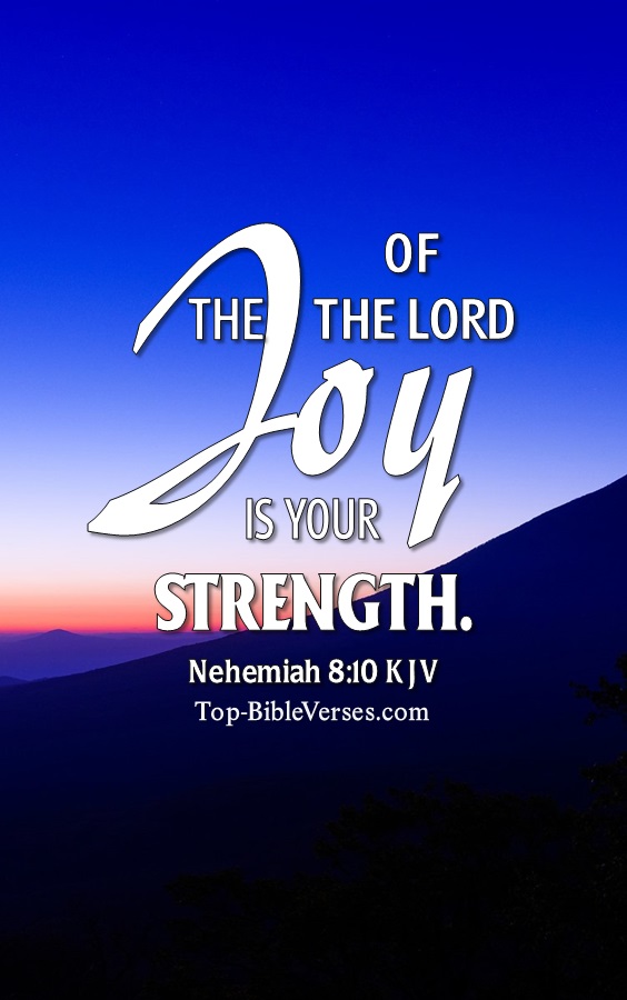 Nehemiah 8:10 KJV Christian Bible Verse Mobile Wallpaper. Top-BibleVerses.com