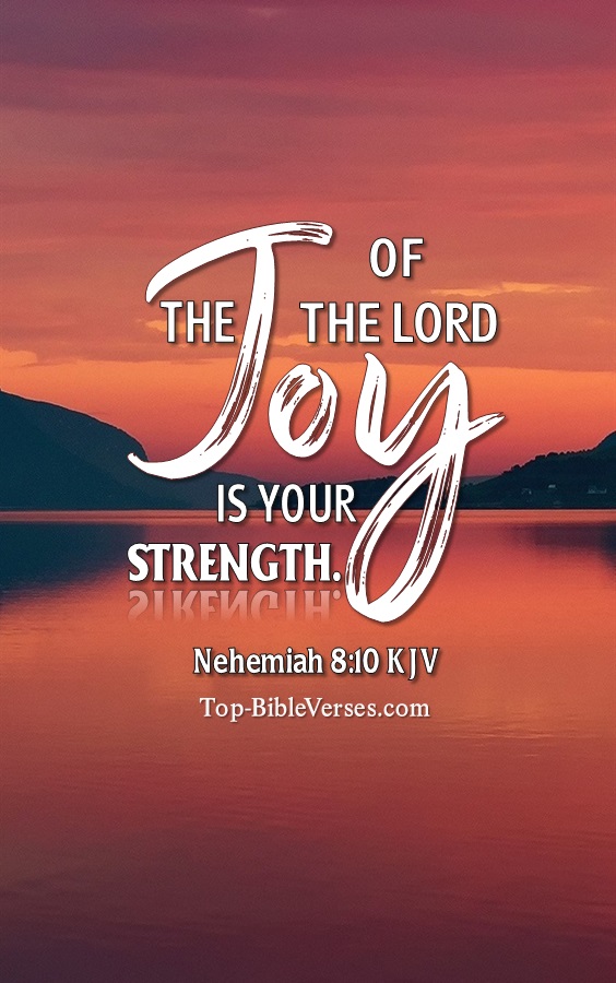 Nehemiah 8:10 KJV Christian Bible Verse Mobile Wallpaper. Top-BibleVerses.com