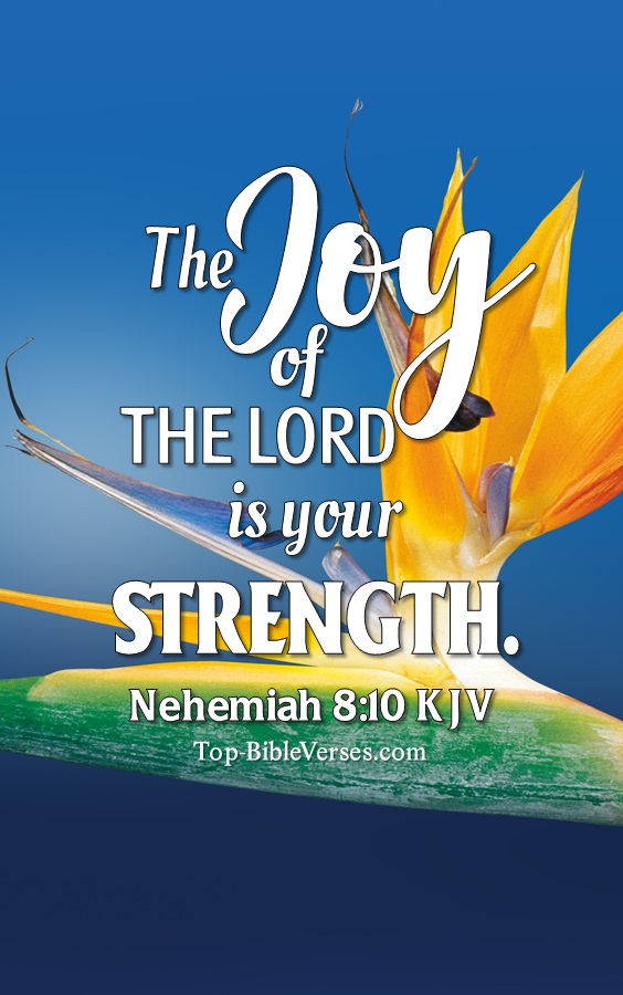 Nehemiah 8:10 KJV Christian Bible Verse Mobile Wallpaper. Top-BibleVerses.com