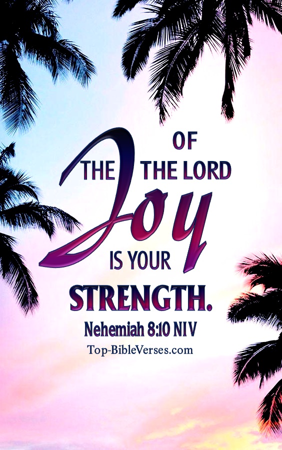 Nehemiah 8:10 NIV Christian Bible Verse Mobile Wallpaper. Top-BibleVerses.com