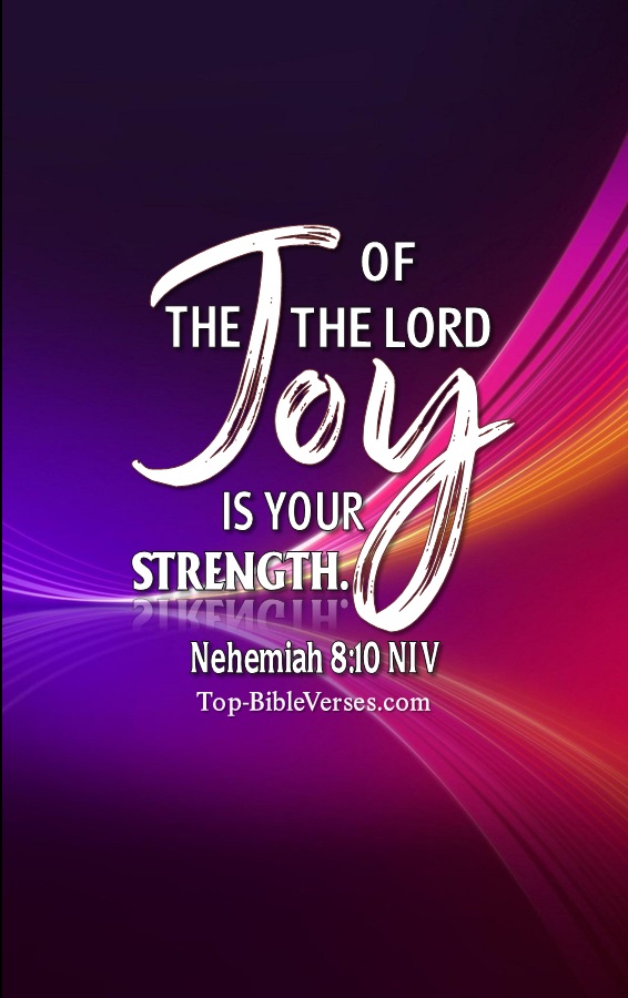 Nehemiah 8:10 NIV Christian Bible Verse Mobile Wallpaper. Top-BibleVerses.com