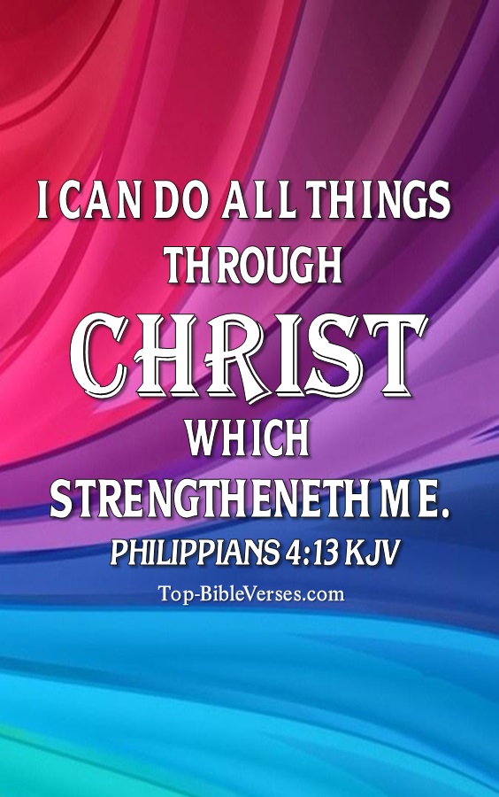 Philippians 4:13 KJV Christian Bible Verse Mobile Wallpaper. Top-BibleVerses.com