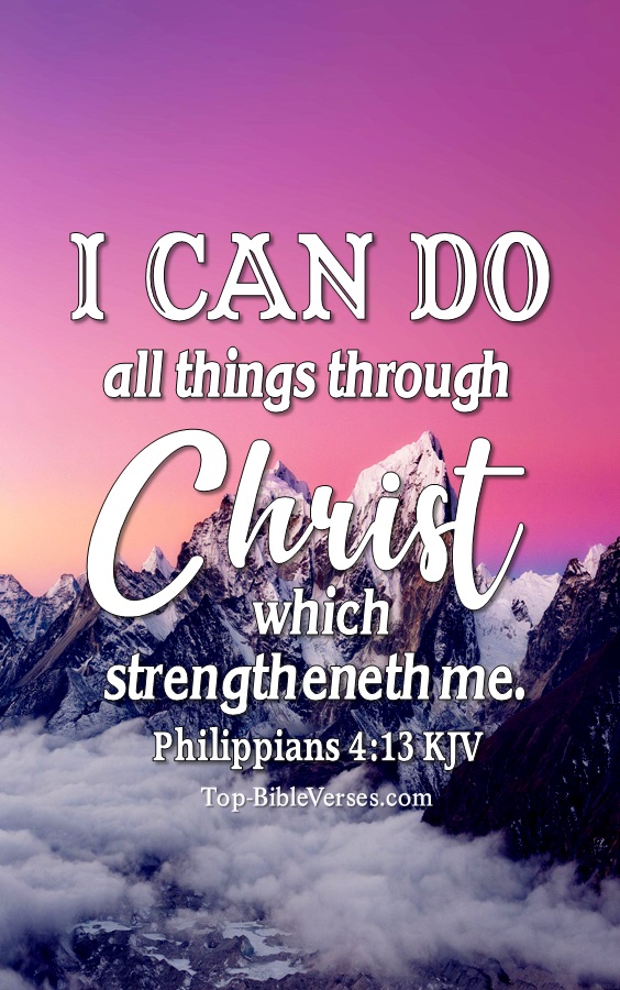 Philippians 4:13 KJV Christian Bible Verse Mobile Wallpaper. Top-BibleVerses.com