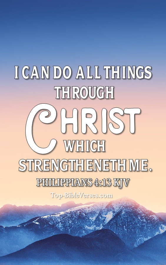 Philippians 4:13 KJV Christian Bible Verse Mobile Wallpaper. Top-BibleVerses.com