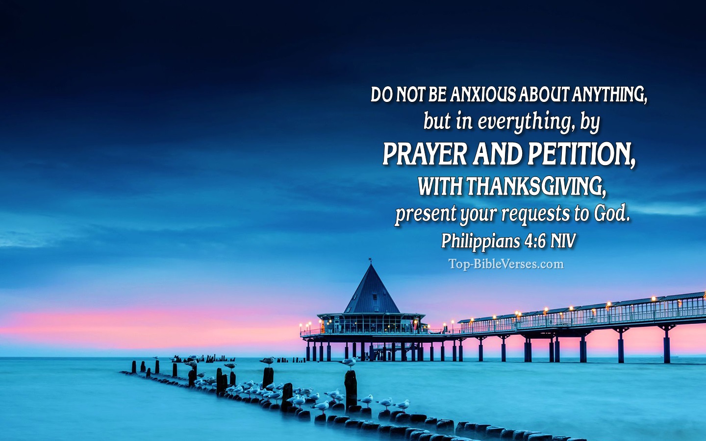 Philippians 4:6 NIV Christian Bible Verse Desktop Wallpaper. Top-BibleVerses.com