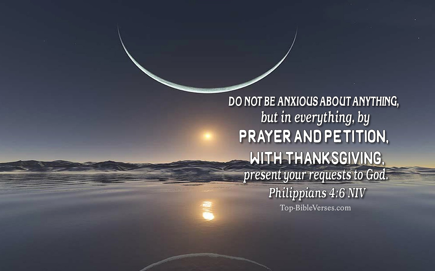 Philippians 4:6 NIV Christian Bible Verse Desktop Wallpaper. Top-BibleVerses.com