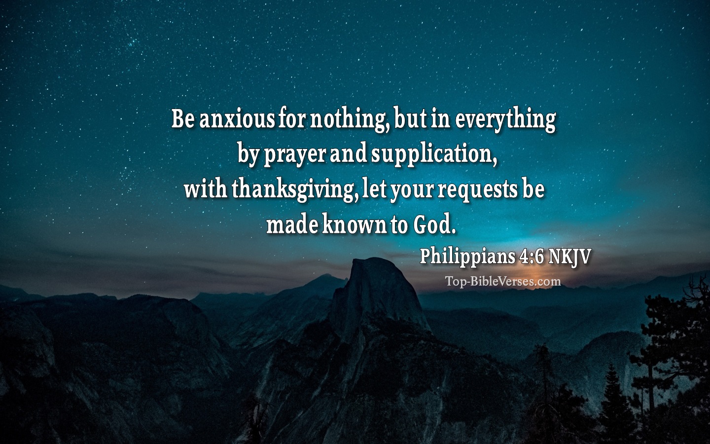 Philippians 4:6 NKJV Christian Bible Verse Desktop Wallpaper. Top-BibleVerses.com