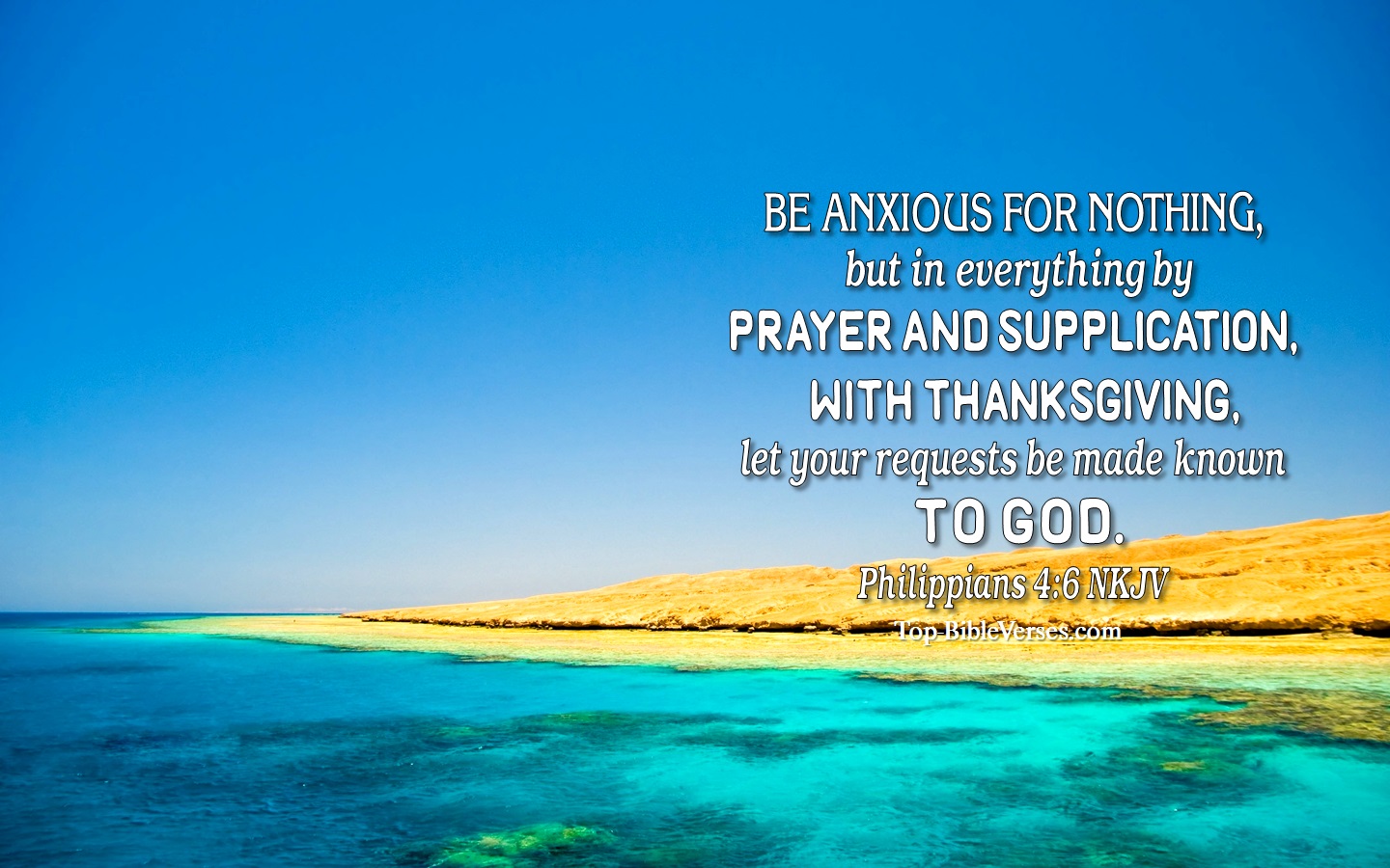 Philippians 4:6 NKJV Christian Bible Verse Desktop Wallpaper. Top-BibleVerses.com