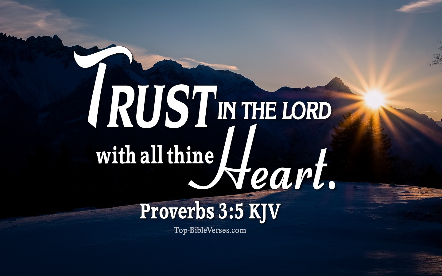 Proverbs 3:5 KJV Inspirational Bible Verse Images. Top-BibleVerses.com