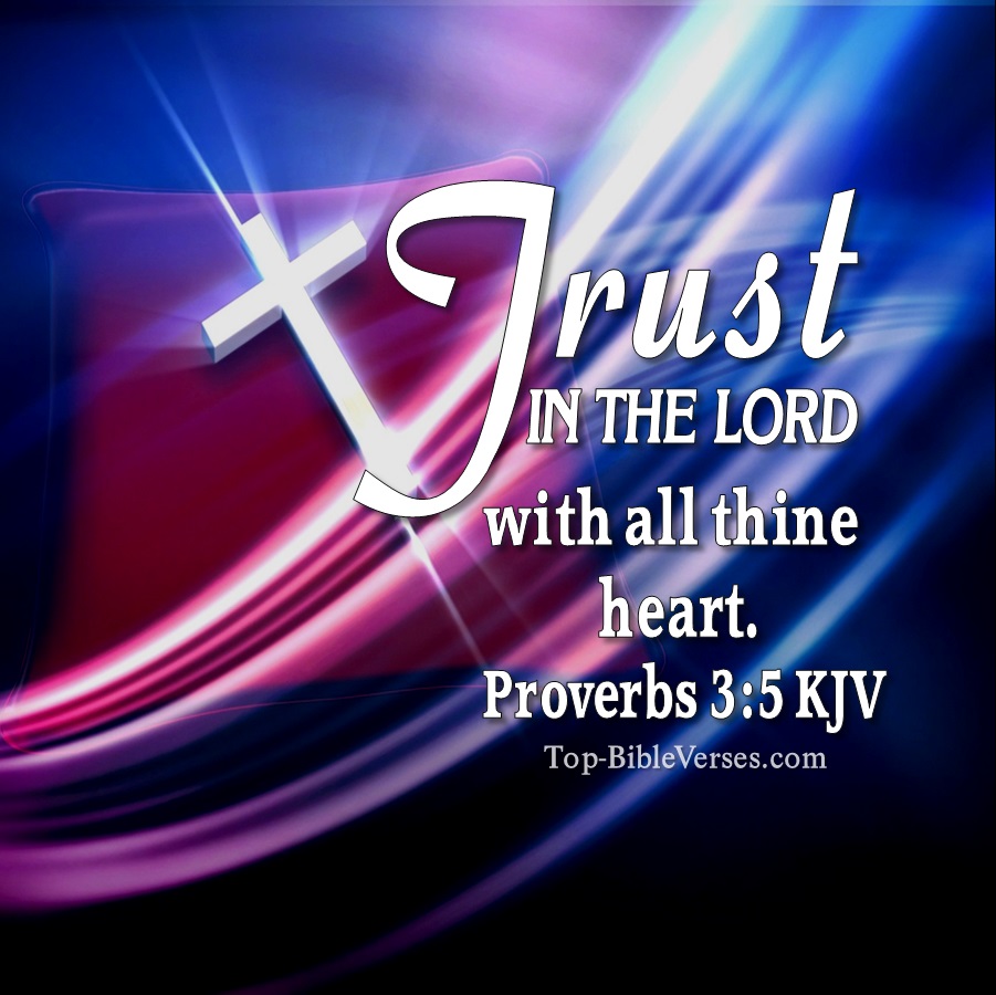 Proverbs 3:5 KJV WhatsApp DP Inspirational Bible Verse Images.