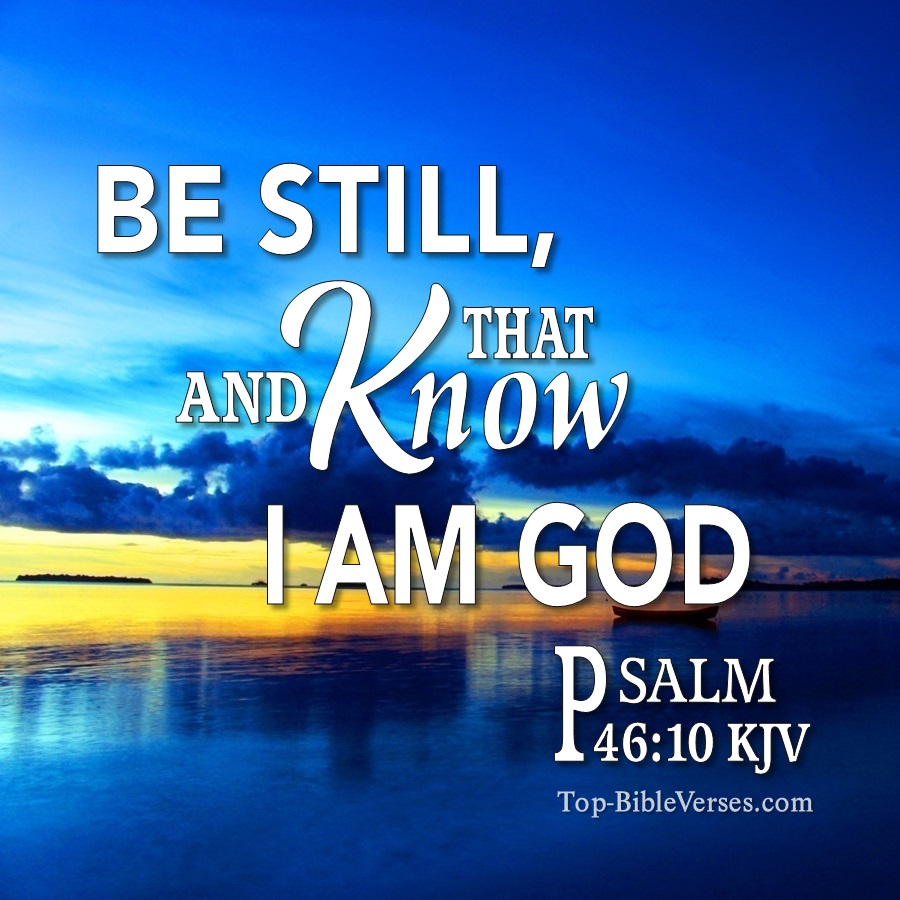 Psalm 46:10 KJV WhatsApp DP Inspirational Bible Verse Images.