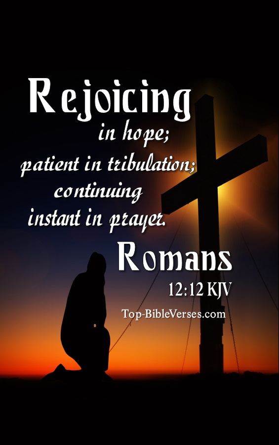 Romans 12:12 Rejoicing in hope; patient in tribulation Bible Verse Wallpaper.
