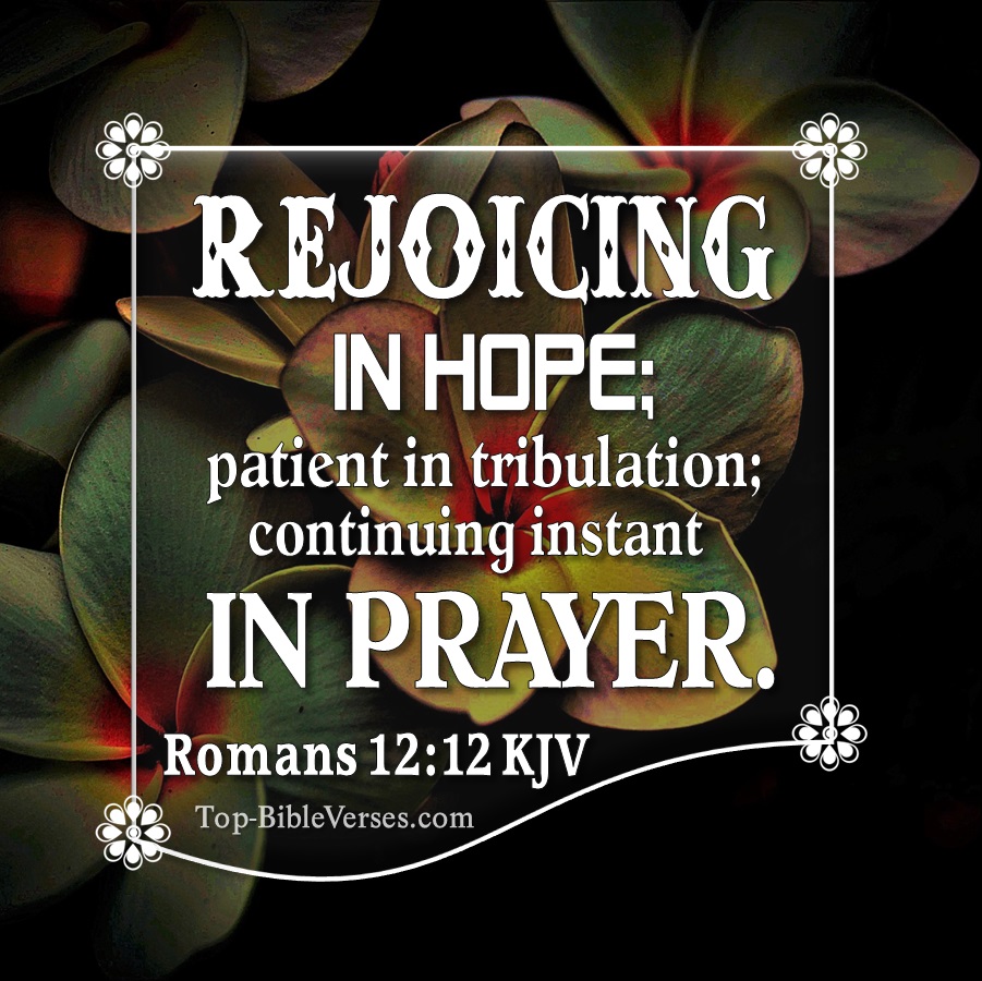 Romans 12:12 KJV WhatsApp DP Inspirational Bible Verse Images.