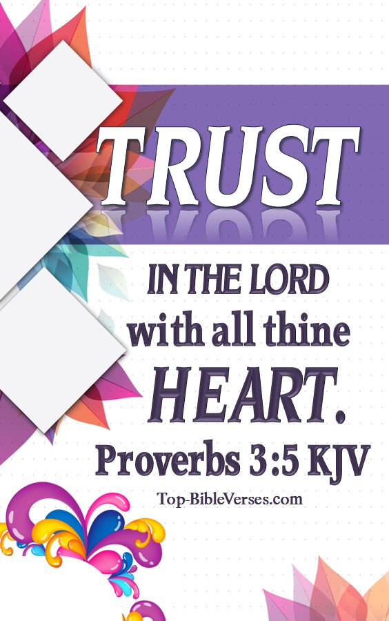 Proverbs 3:5 Trust in the LORD with all thine heart Bible Verse Wallpaper.