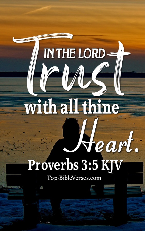 Proverbs 3:5 Trust in the LORD with all thine heart Bible Verse Wallpaper.