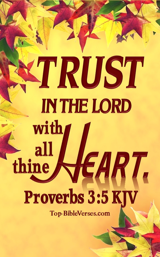 Proverbs 3:5 Trust in the LORD with all thine heart Bible Verse Wallpaper.