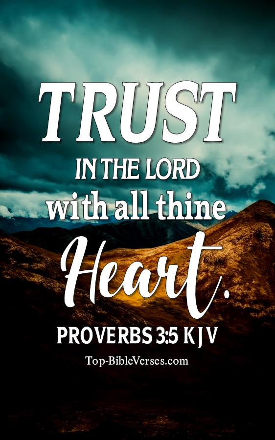 Proverbs 3:5 Trust in the LORD with all thine heart Bible Verse Wallpaper.