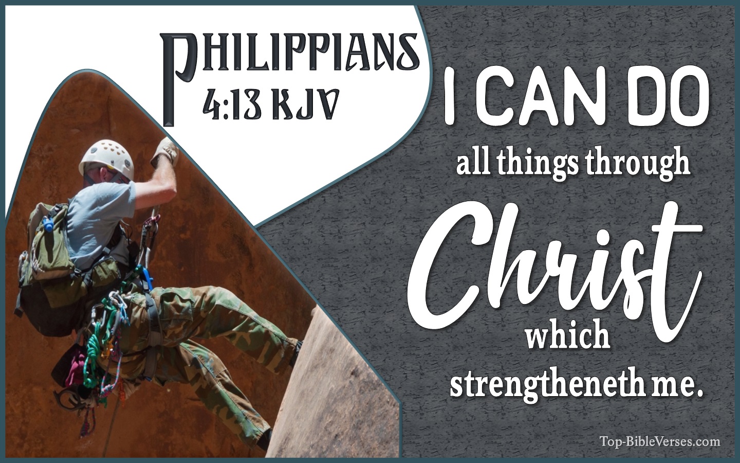 Philippians 4:13 KJV - I can do all things through Christ which strengtheneth me. 