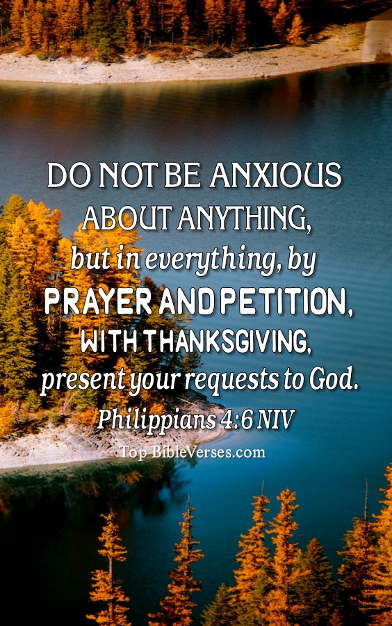 Philippians 4:6 NIV Christian Bible Verse Mobile Wallpaper. Top-BibleVerses.com