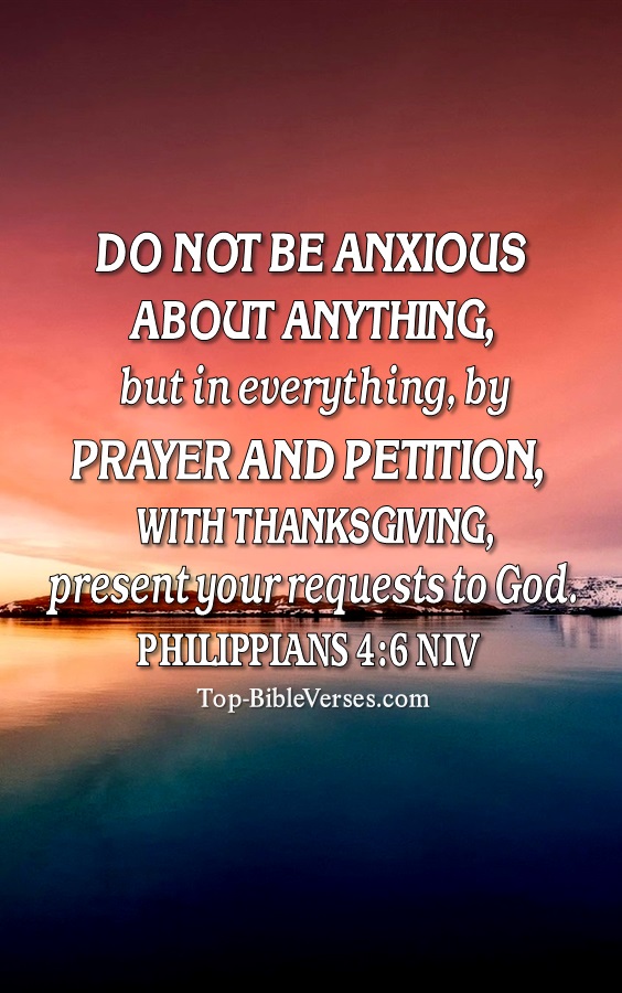 Philippians 4:6 NIV Christian Bible Verse Mobile Wallpaper. Top-BibleVerses.com