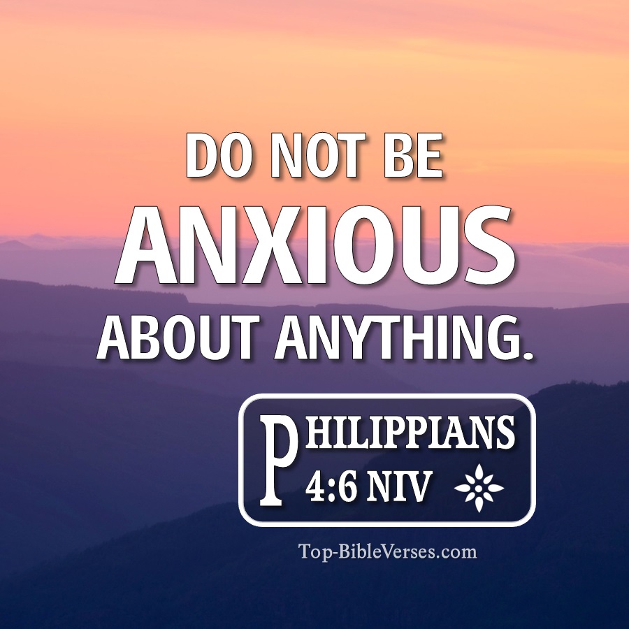 Philippians 4:6 NIV Images | Do Not Be Anxious About Anything