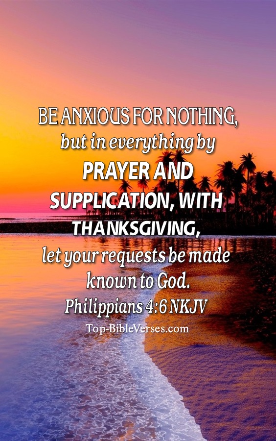 Philippians 4:6 NKJV Christian Bible Verse Mobile Wallpaper. Top-BibleVerses.com