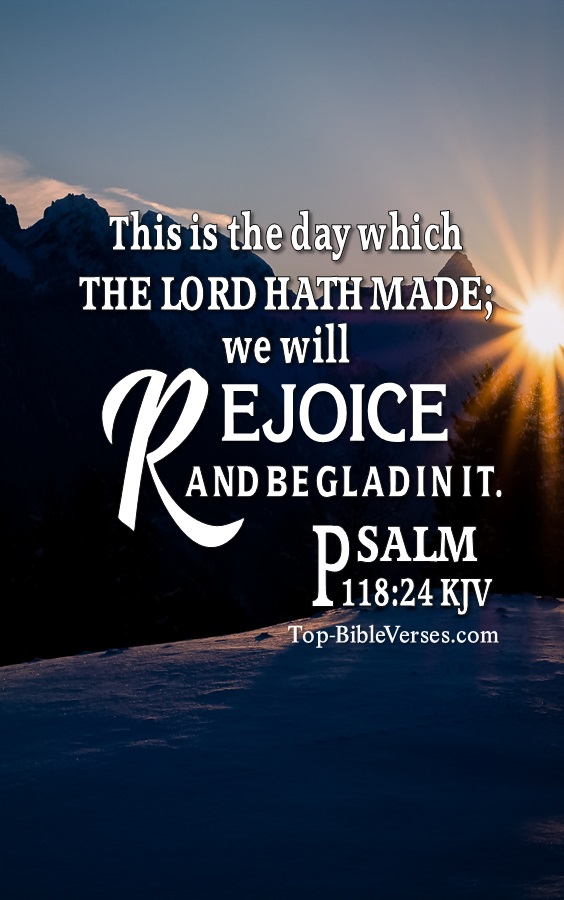 Psalm 118:24 KJV Christian Bible Verse Mobile Wallpaper. Top-BibleVerses.com