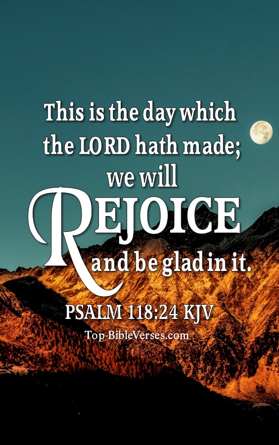 Psalm 118:24 KJV Christian Bible Verse Mobile Wallpaper. Top-BibleVerses.com