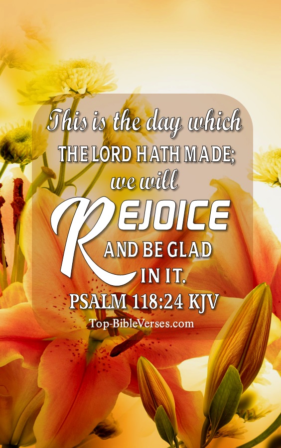 Psalm 118:24 KJV Christian Bible Verse Mobile Wallpaper. Top-BibleVerses.com