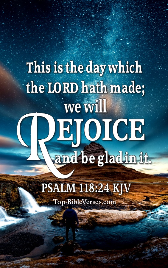 Psalm 118:24 KJV Christian Bible Verse Mobile Wallpaper. Top-BibleVerses.com
