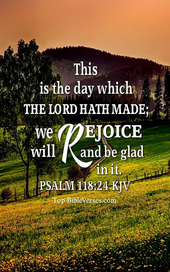 Psalm 118:24 KJV Christian Bible Verse Mobile Wallpaper. Top-BibleVerses.com