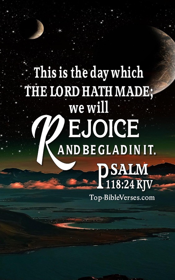 Psalm 118:24 KJV Christian Bible Verse Mobile Wallpaper. Top-BibleVerses.com