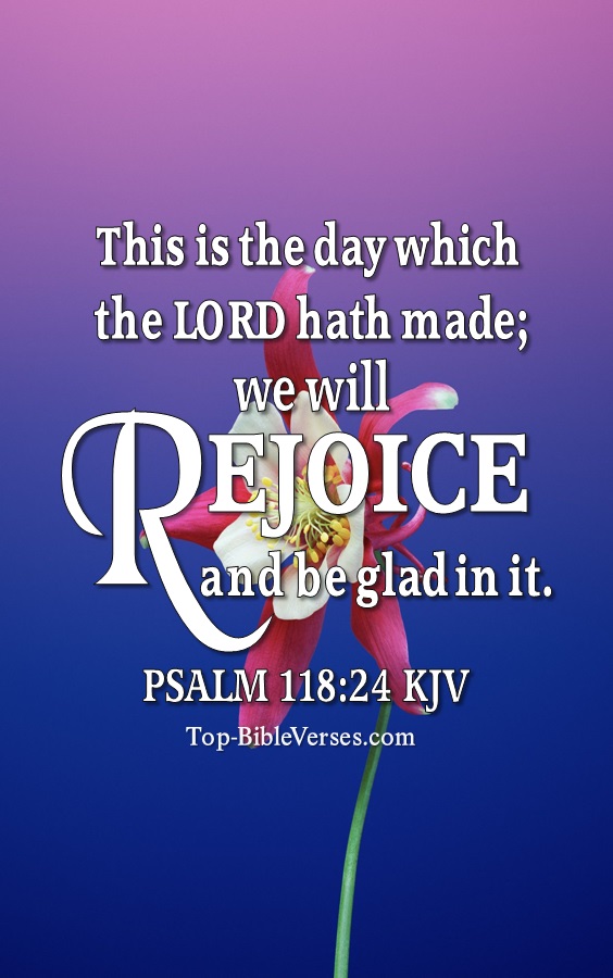 Psalm 118:24 KJV Christian Bible Verse Mobile Wallpaper. Top-BibleVerses.com