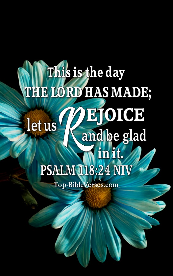 Psalm 118:24 NIV Christian Bible Verse Mobile Wallpaper. Top-BibleVerses.com