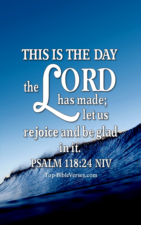 Psalm 118:24 NIV Christian Bible Verse Mobile Wallpaper. Top-BibleVerses.com