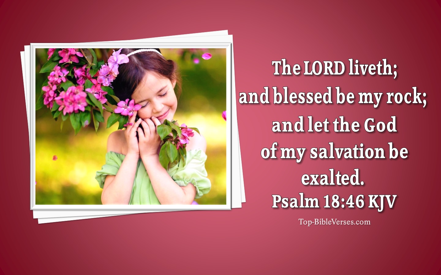 The LORD liveth; and blessed be my rock; and let the God of my salvation be exalted. - Bible Verse Images