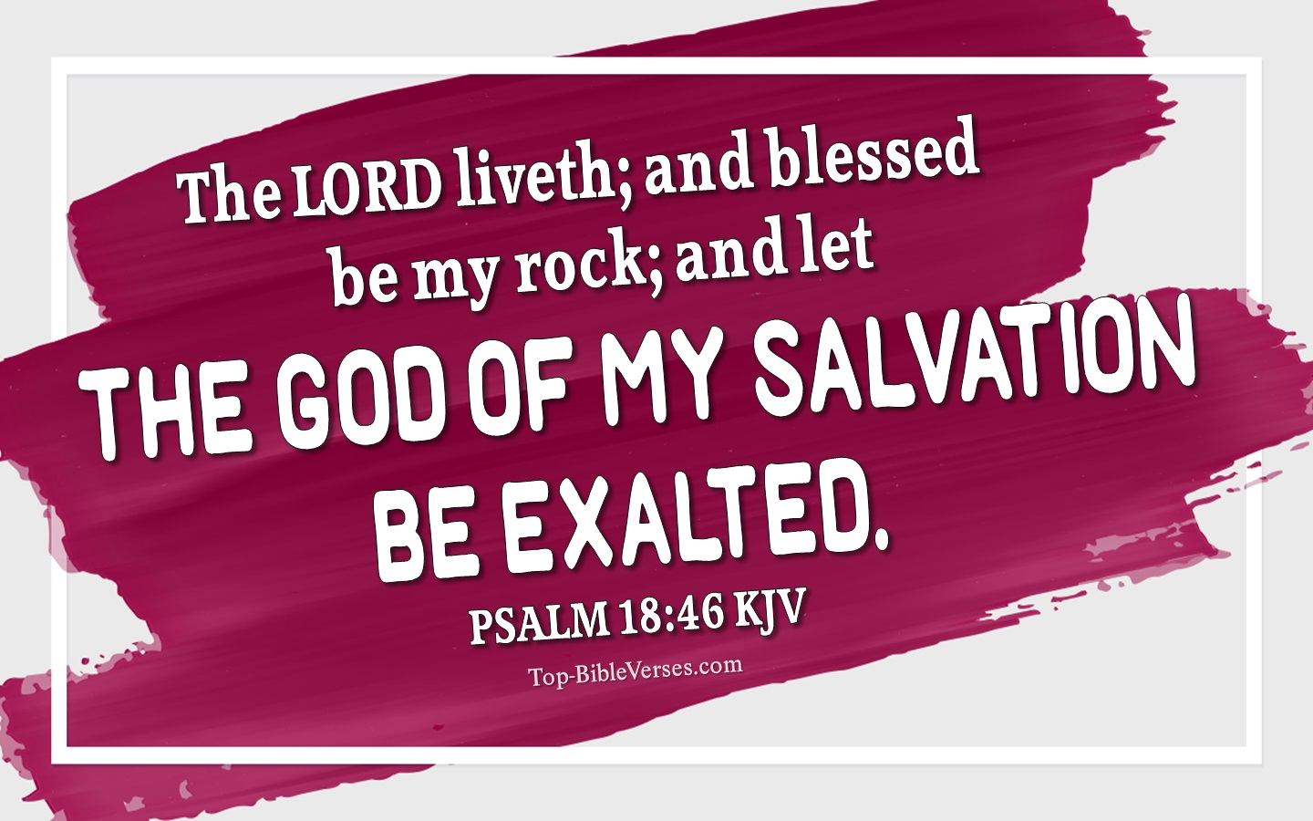 Psalm 18:46 KJV Bible Quotes And Images