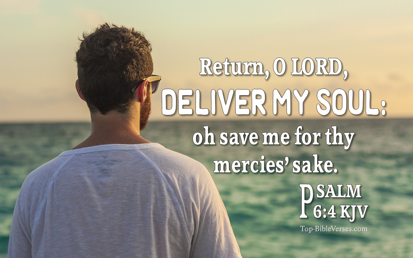 Psalm 6:4 KJV Inspirational Bible Verse Images And Pictures