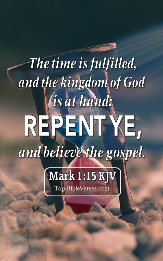 Mark 1:15 KJV Inspirational Bible Verse Images And Pictures