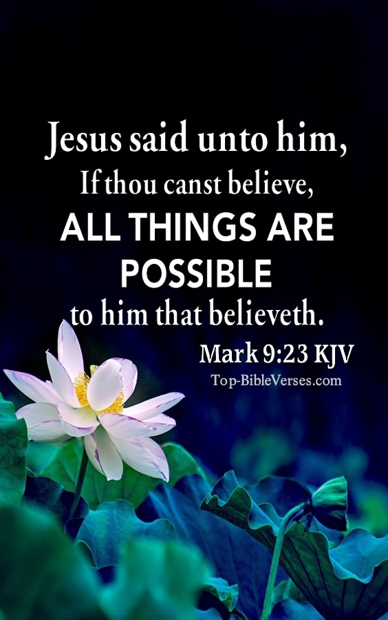 Mark 9:23 KJV Inspirational Bible Verse Images And Pictures
