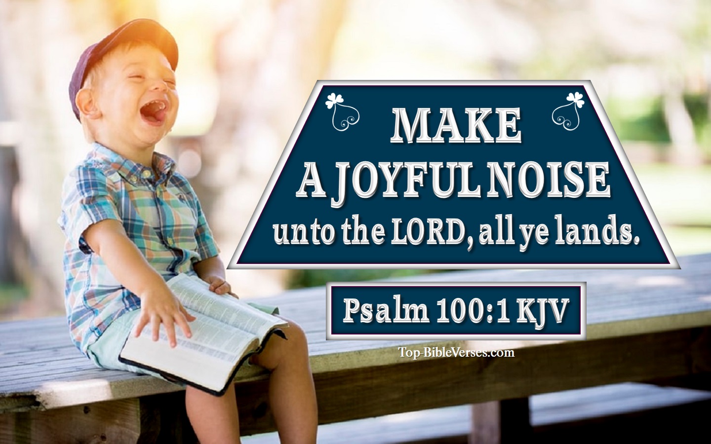 Make a joyful noise unto the LORD, all ye lands. - Bible Verse Images