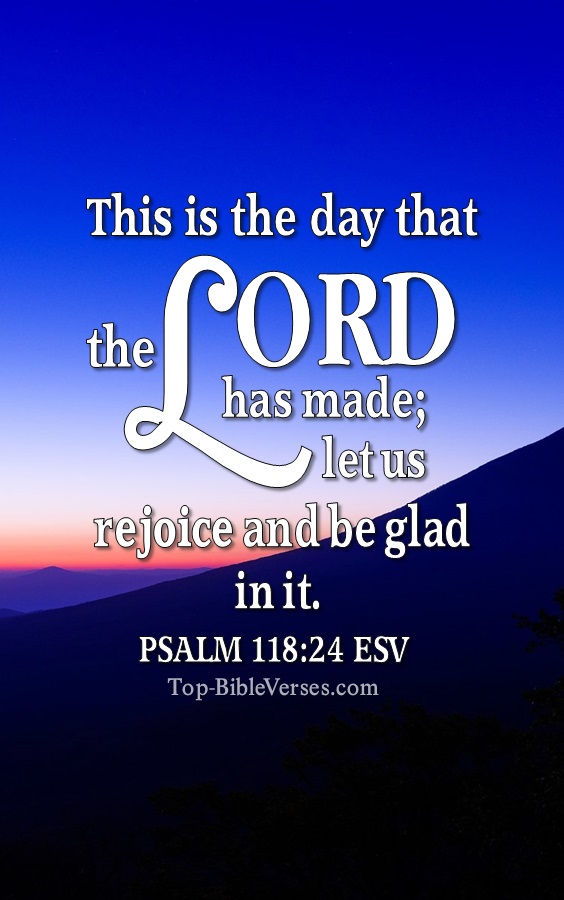 Psalm 118:24 ESV Christian Bible Verse Mobile Wallpaper. Top-BibleVerses.com