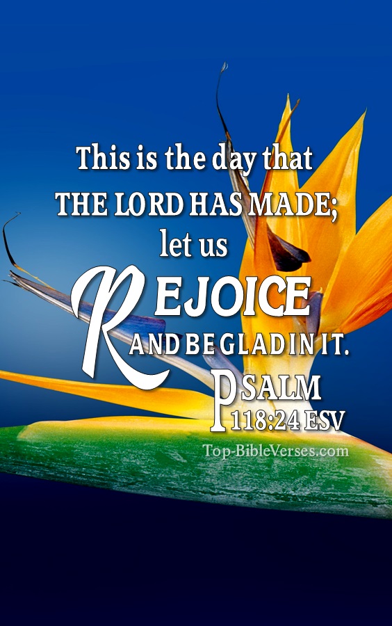 Psalm 118:24 ESV Christian Bible Verse Mobile Wallpaper. Top-BibleVerses.com