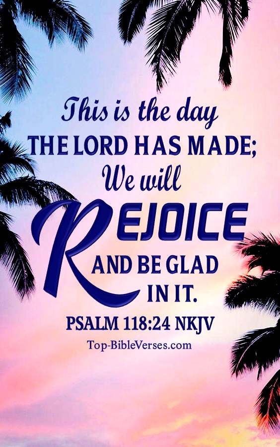 Psalm 118:24 NKJV Christian Bible Verse Mobile Wallpaper. Top-BibleVerses.com