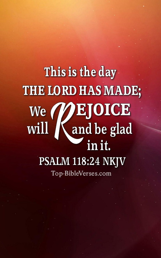 Psalm 118:24 NKJV Christian Bible Verse Mobile Wallpaper. Top-BibleVerses.com